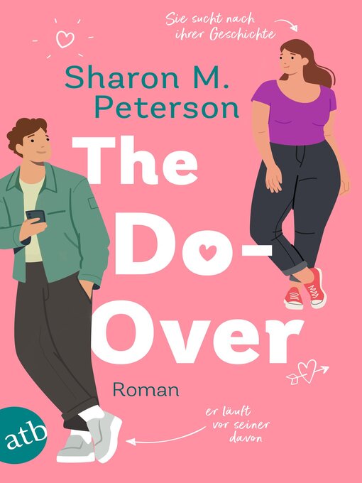 Title details for The Do-Over – Sie sucht nach ihrer Geschichte – er läuft vor seiner davon by Sharon M. Peterson - Available